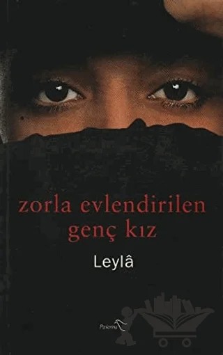 Zorla Evlendirilen Genç Kız – Leyla – Paloma Yayınevi kitap kapağı