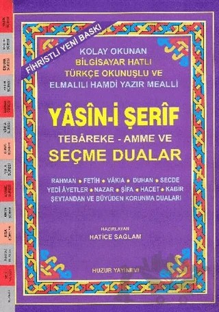 Rahle Boy Fihristli Yasin-i Şerif Tebareke-Amme ve Seçme Dualar (Kod: 030) – Hatice Sağlam – Huzur Yayınevi kitap kapağı