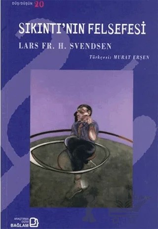 Sıkıntı’nın Felsefesi – Lars Svendsen – Bağlam Yayınları kitap kapağı