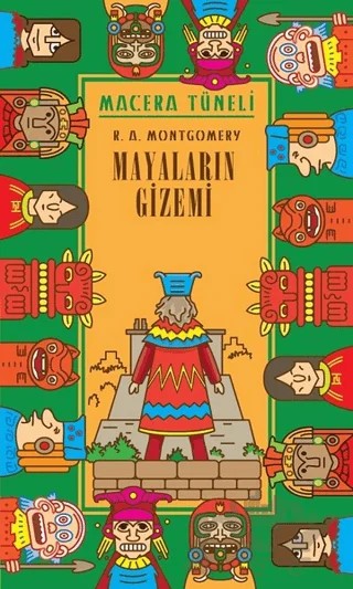 Mayaların Gizemi - Macera Tüneli – R. A. Montgomery – April Yayıncılık kitap kapağı