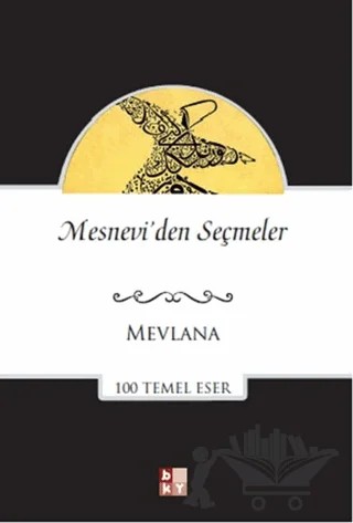 Mesnevi'den Seçmeler – Mevlana Celaleddin Rumi – Babıali Kültür Yayıncılığı kitap kapağı