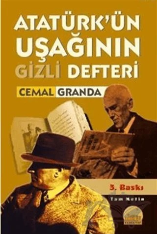 Atatürk’ün Uşağının Gizli Defteri – Cemal Granda – Kent Kitap kitap kapağı