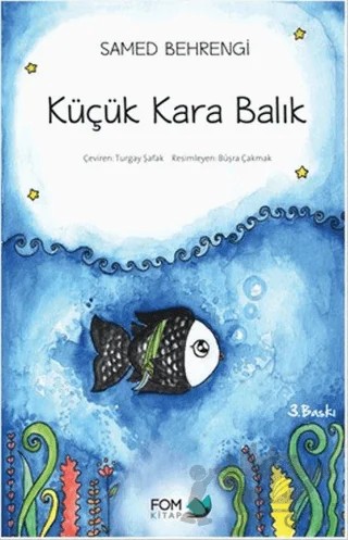 Küçük Kara Balık – Samed Behrengi – FOM Kitap kitap kapağı