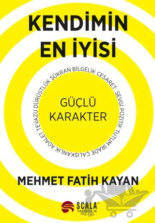 Kendimin En İyisi – Mehmet Fatih Kayan – Scala Yayıncılık kitap kapağı