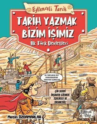 Eğlenceli Tarih: Tarih Yazmak Bizim İşimiz – Metin Özdamarlar – Eğlenceli Bilgi Yayınları kitap kapağı