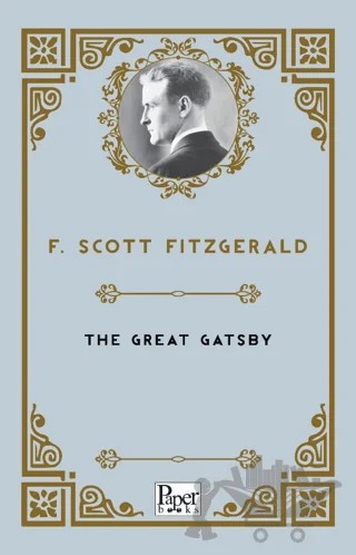 The Great Gatsby – Francis Scott Key Fitzgerald – Paper Books kitap kapağı