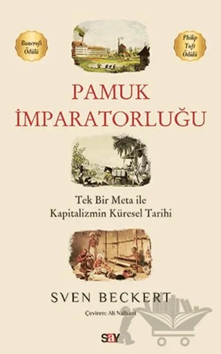 Pamuk İmparatorluğu – Sven Beckert – Say Yayınları kitap kapağı