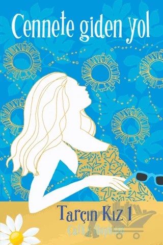 Cennete Giden Yol - Tarçın Kız 1 – Cathy Hopkins – Doğan Egmont Yayıncılık kitap kapağı