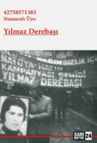 42758571383 Numaralı Üye: Yılmaz Derebaşı – Kolektif – Tüstav İktisadi İşletmesi kitap kapağı
