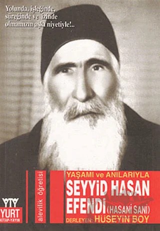 Yaşamı ve Anılarıyla Seyyid Hasan Efendi (Hasani Sani) – Hüseyin Boy – Yurt Kitap Yayın kitap kapağı