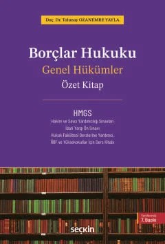 Borçlar Hukuku Genel Hükümler – Özet Kitap – – Tolunay Ozanemre Yayla – Seçkin Yayıncılık kitap kapağı