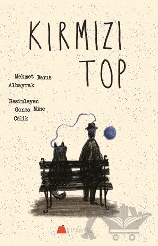 Kırmızı Top – Mehmet Barış Albayrak – Kumdan Kale kitap kapağı