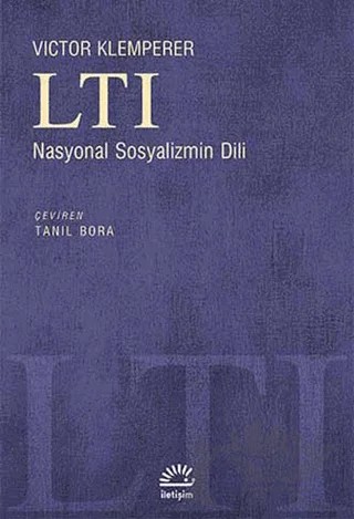 LTI Nasyonal Sosyalizmin Dili – Victor Klemperer – İletişim Yayınevi kitap kapağı