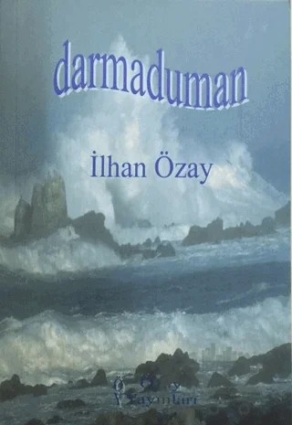Darmaduman – İlhan Özay – Özay Yayınları kitap kapağı