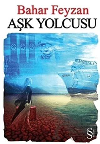 Aşk Yolcusu – Bahar Feyzan – Everest Yayınları kitap kapağı