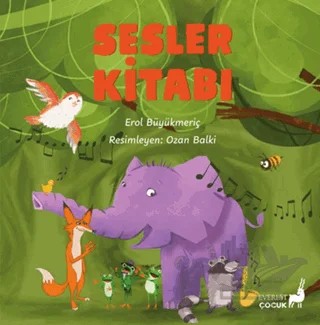 Sesler Kitabı – Erol Büyükmeriç – Everest Çocuk kitap kapağı