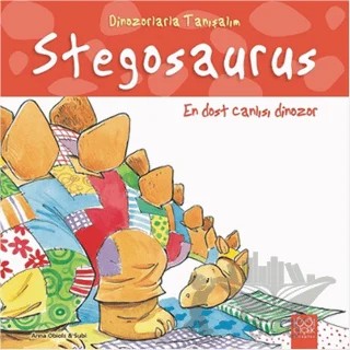 En Dost Dinozor: Stegozor - Dinozorlarla Tanışalım – Anna Obiols, Joan Subirana – 1001 Çiçek Kitaplar kitap kapağı