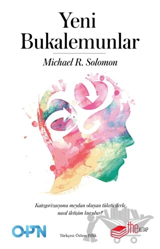 Yeni Bukalemunlar – Michael R. Solomon – The Kitap kitap kapağı