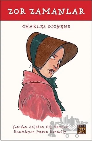 Zor Zamanlar – Charles Dickens – Kaknüs Genç kitap kapağı
