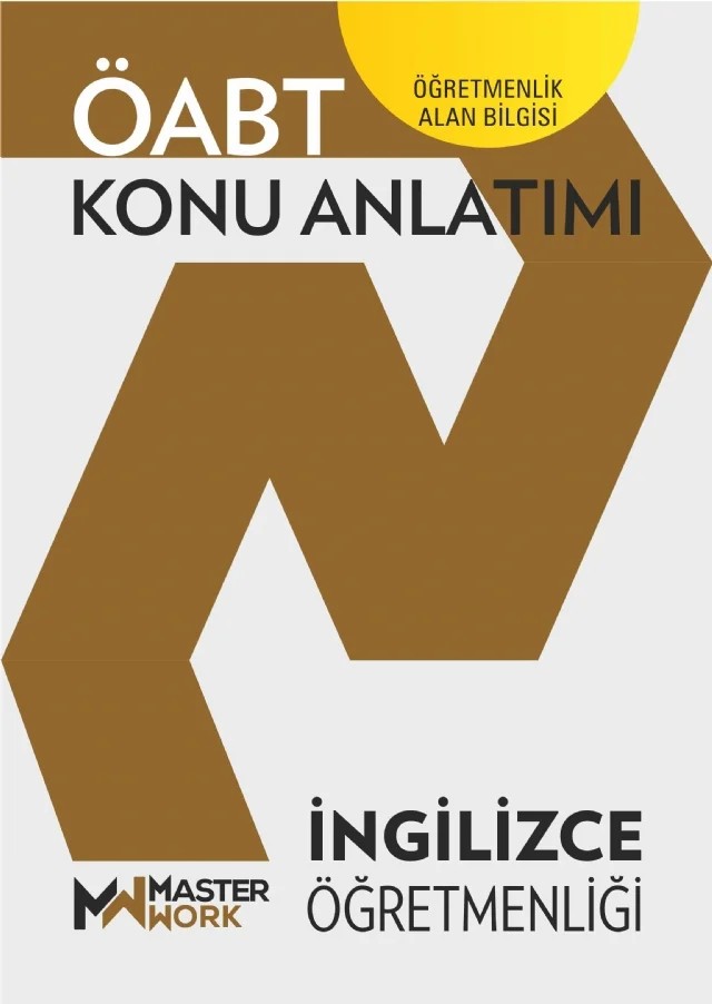 ÖABT - İNGİLİZCE ÖĞRETMENLİĞİ - Konu Anlatımı – Komisyon – MasterWork kitap kapağı