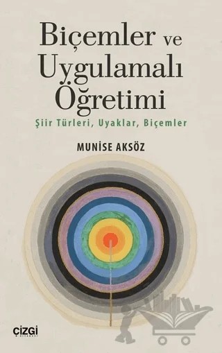 Biçemler ve Uygulamalı Öğretimi – Munise Aksöz – Çizgi Kitabevi Yayınları kitap kapağı