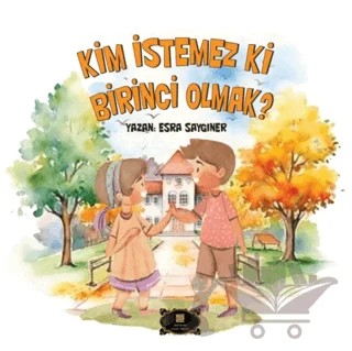 Kim İstemez Ki Birinci Olmak? – Esra Saygıner – Dionysos Yayın Group kitap kapağı