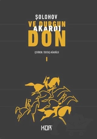Ve Durgun Akardı Don - 1 – Mihail Aleksandroviç Şolohov – Kor Kitap kitap kapağı