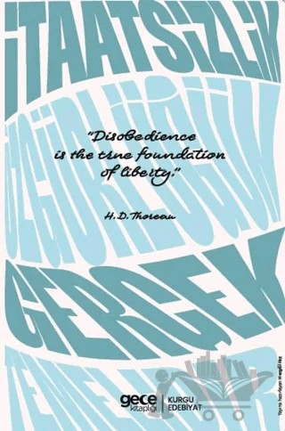 İtaatsizlik Özgürlüğün Gerçek Temelidir – Henry David Thoreau – Gece Kitaplığı kitap kapağı