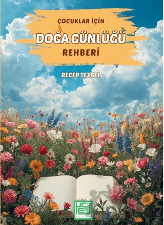 Çocuklar İçin Doğa Günlüğü – Recep Tezgel – Yeşil Kitap kitap kapağı
