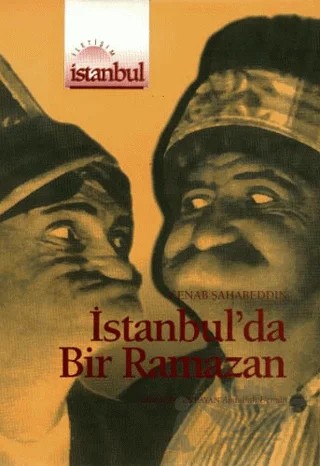 İstanbul'da Bir Ramazan – Cenab Şahabeddin – İletişim Yayınevi kitap kapağı