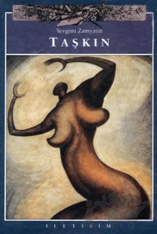 Taşkın – Yevgeniy İvanoviç Zamyatin – İletişim Yayınevi kitap kapağı