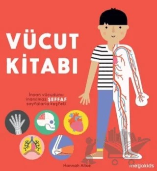 Vücut Kitabı – Hannah Alice – Megakids Yayıncılık kitap kapağı