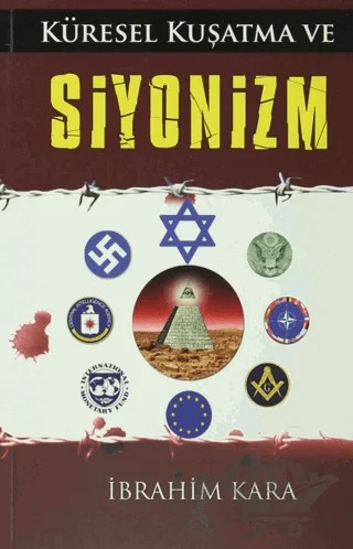 Küresel Kuşatma ve Siyonizm – İbrahim Kara – Gonca Yayınevi kitap kapağı