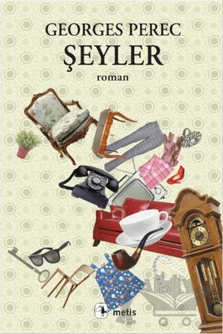 Şeyler – Georges Perec – Metis Yayınları kitap kapağı