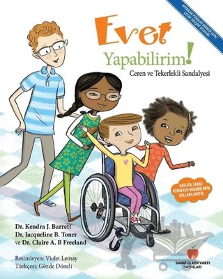Evet Yapabilirim! – Claire A. B Freeland, Jacqueline B. Toner, Kendra J. Barrett – Sabri Ülker Vakfı Yayınları kitap kapağı