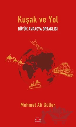 Kuşak ve Yol – Mehmet Ali Güller – Kırmızı Kedi Yayınevi kitap kapağı