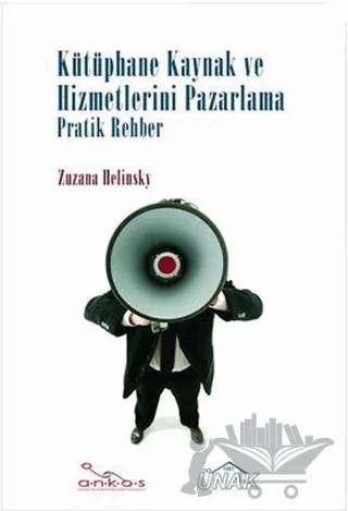 Kütüphane Kaynak ve Hizmetlerini Pazarlama – Zuzana Helinsky – Hiperlink Yayınları kitap kapağı