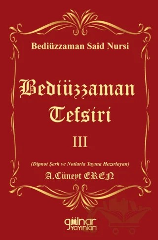 Bediüzzaman Tefsiri III – Bediüzzaman Said Nursi – Gülnar Yayınları kitap kapağı