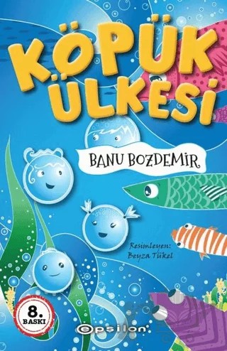Köpük Ülkesi – Banu Bozdemir – Epsilon Yayınevi kitap kapağı