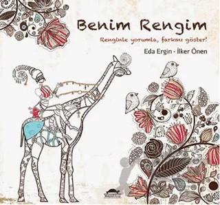 Benim Rengim – Eda Ergin, İlker Önen – Maya Kitap kitap kapağı