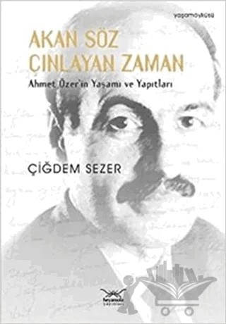 Akan Söz Çınlayan Zaman – Çiğdem Sezer – Heyamola Yayınları kitap kapağı
