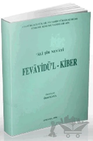 Fevayidü'l-Kiber – Ali Şir Nevai – Türk Dil Kurumu Yayınları kitap kapağı