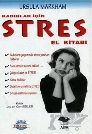 Kadınlar İçin Stres El Kitabı – Ursula Markham – Alfa Yayınları kitap kapağı