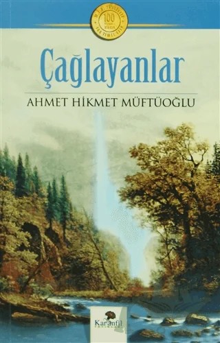 Çağlayanlar – Ahmet Hikmet Müftüoğlu – Karanfil Yayınları kitap kapağı