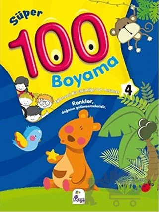 100 Süper Boyama - 4 – Kolektif – İndigo Çocuk kitap kapağı