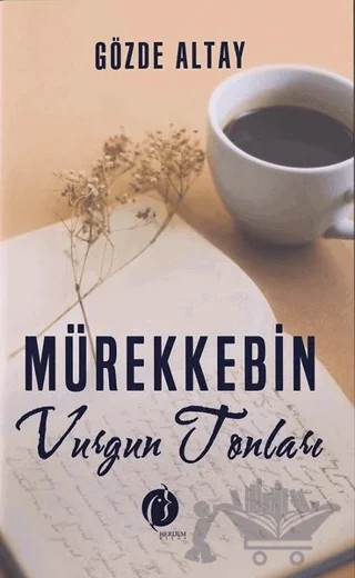 Mürekkebin Vurgun Tonları – Gözde Altay – Herdem Kitap kitap kapağı
