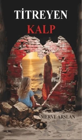 Titreyen Kalp – Merve Arslan – Dionysos Yayın Group kitap kapağı