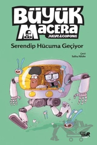Büyük Macera - Serendip Hücuma Geçiyor – Jaume Copons – Tekir Kitap kitap kapağı