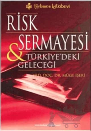 Risk Sermayesi ve Türkiye’deki Geleceği – Kolektif – Türkmen Kitabevi kitap kapağı