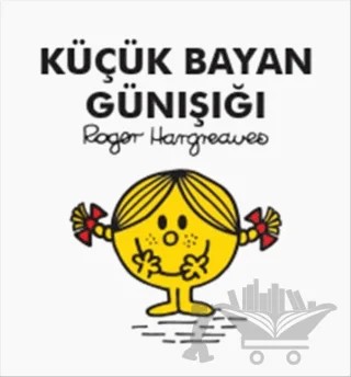 Küçük Bayan Günışığı – Roger Hargreaves – Doğan Çocuk kitap kapağı